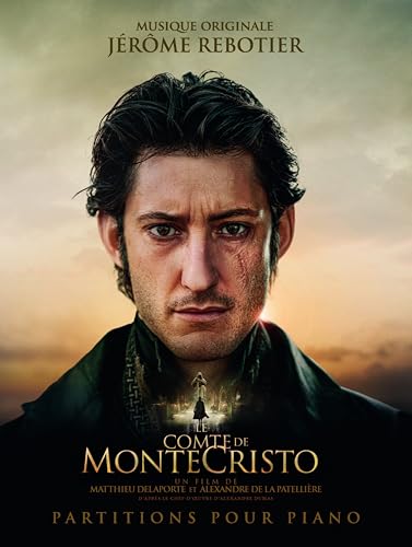 Le Comte de Monte-Cristo = Partitions pour piano | Rebotier, Jérôme. 