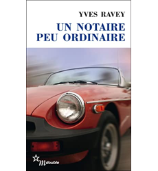 Un notaire peu ordinaire, Yves Ravey - les Prix d'Occasion ou Neuf