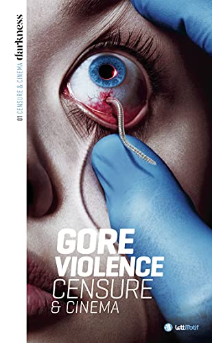 Gore, autopsie d'un cinéma, Marc Godin - les Prix d'Occasion ou Neuf