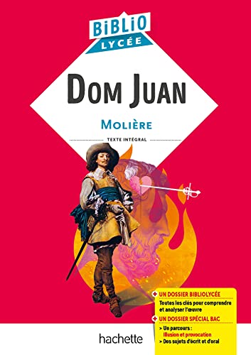 Dom Juan ou le Festin de Pierre - Dom Juan, Molière