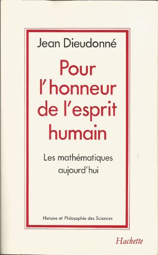 洋書 Pour l'honneur de l'esprit humain Pour L'honneur de L'esprit Humain-Jean Dieudonne | PDF