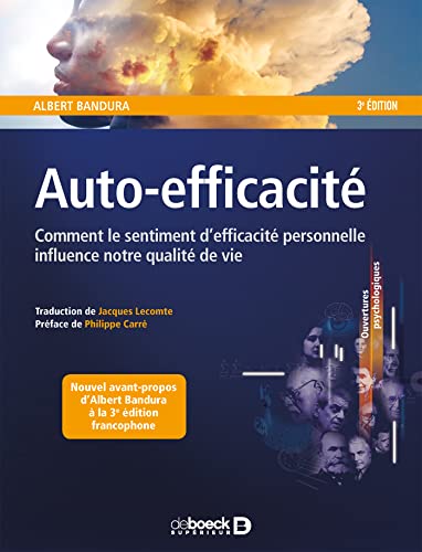 Auto-efficacité Comment le sentiment d'efficacité personnelle
