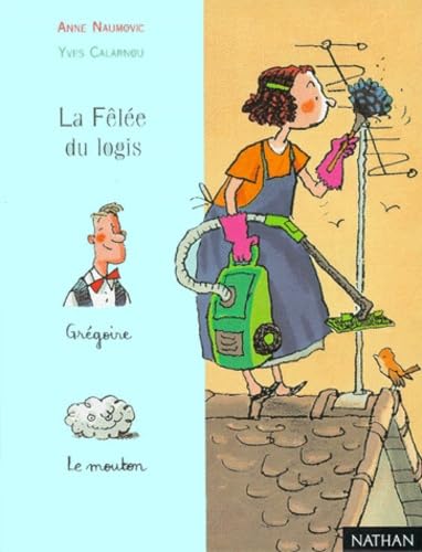 couverture de : La F&ecirc;l&eacute;e du logis