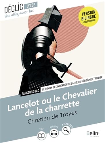 Lancelot ou le Chevalier de la Charrette (Bac 2027)