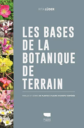 Couverture du livre  Les Bases de la botanique de terrain