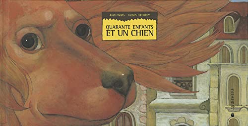 couverture de : Quarante enfants et un chien