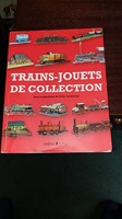 Les trains, jouets anciens de collection - relié - Clive Lamming Les trains, jouets anciens de collection - relié - Clive Lamming