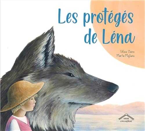 couverture de : Les prot&eacute;g&eacute;s de L&eacute;na
