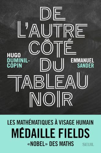 De l'autre côté du tableau noir - Les mathématiques à visage humain