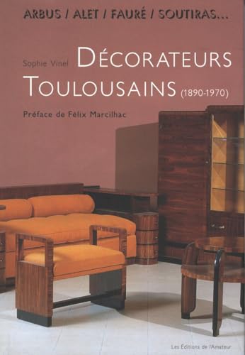 Artistes decorateurs - 1900 - 1942 (Les) (French Decorative Art