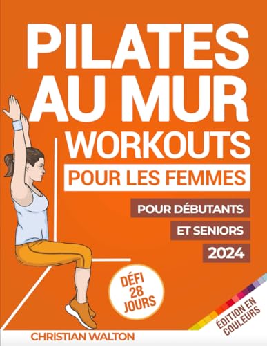 Pilates Au Mur Workouts pour les Femmes Défi Complet de 28