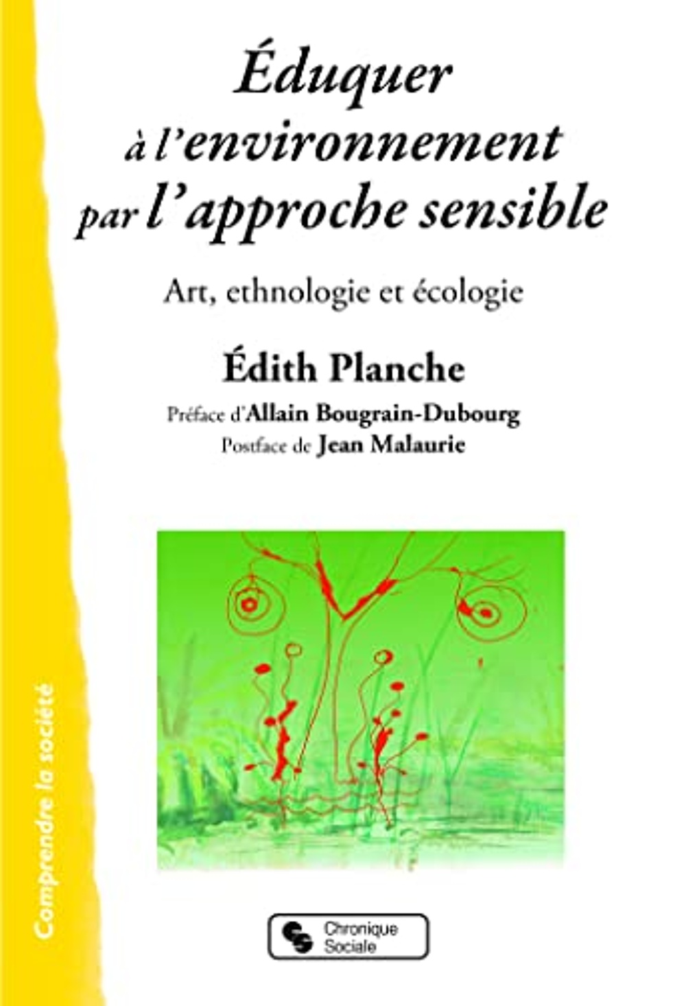 couverture de : Eduquer &agrave; l'environnement par l'approche sensible