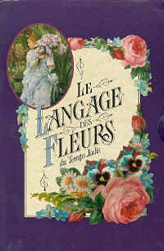 couverture de : Le Langage des fleurs du temps jadis