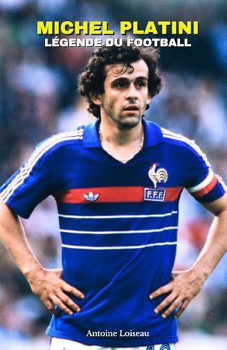 Michel Platini Légende du Football, Gloire et Chute d'un Roi du