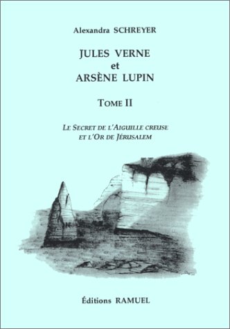 Jules Verne et Arsène Lupin, tome 2 - Le secret de l'aiguille