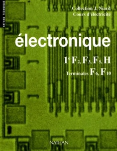 Electronique classes de 1re F2 F3 F5 H classes de terminales F6