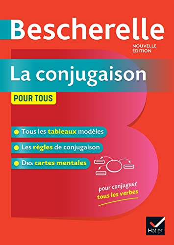Bescherelle La conjugaison pour tous - Pour conjuguer les verbes français sans faute