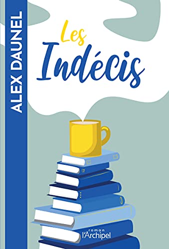 couverture de : Les ind&eacute;cis