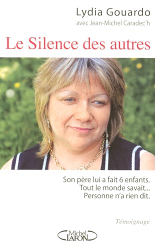 Le Silence des autres - Son pére lui a fait 6 enfants, tout le monde savait, personne n'a rien dit