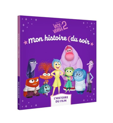 Vice-Versa Mon Histoire du Soir L'histoire du film Disney