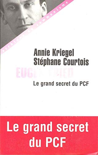 Eugen Fried - Le grand secret du PCF