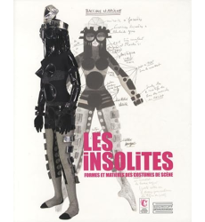 Les insolites, formes et matières des costumes de scène, Noëlle