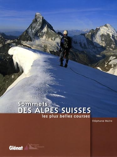 Les Pyrénées - Les 100 plus belles courses et randonnées Les Pyrénées - Les 100 plus belles courses et randonnées