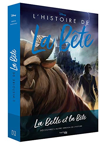 Villains Disney L'Histoire de la Bête - La Belle et la Bête