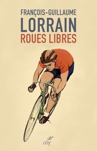 Roues libres, François-guillaume Lorrain les Prix d'Occasion ou Neuf