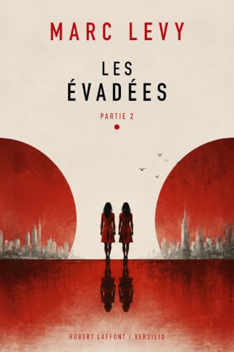 Les Evadées - Partie 2