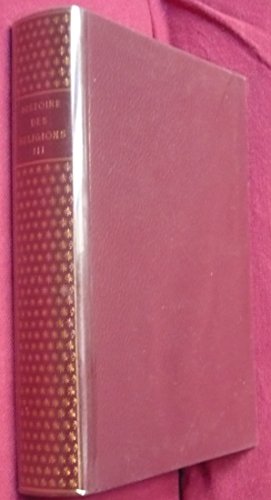 Histoire des religions, tome 3