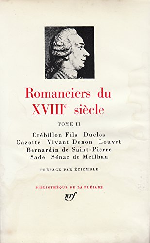 Romanciers du XVIIIe siècle, tome II - Tome 2 Les Egarements du coeur et de l'esprit Tome 2