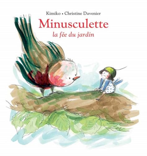Minusculette : la fée du jardin