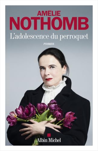 L'Adolescence du perroquet - Roman