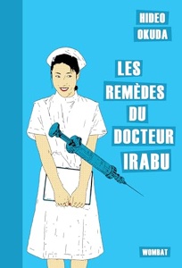 Les remèdes du docteur Irabu - Hideo Okuda