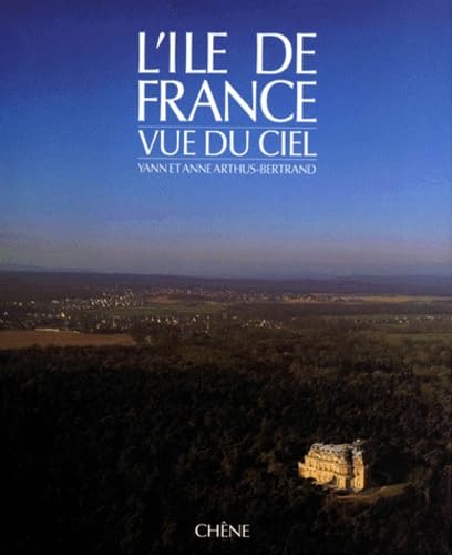 couverture de : L'Ile de France vue du ciel