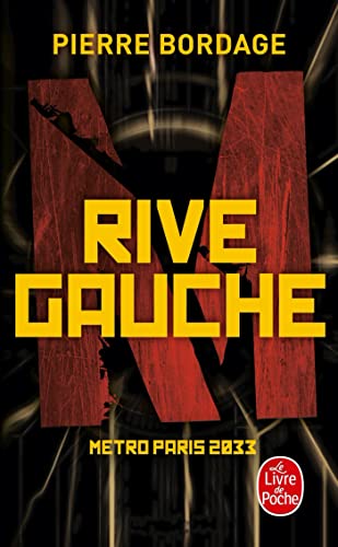 Métro Paris 2033 Tome 1 - Rive Gauche