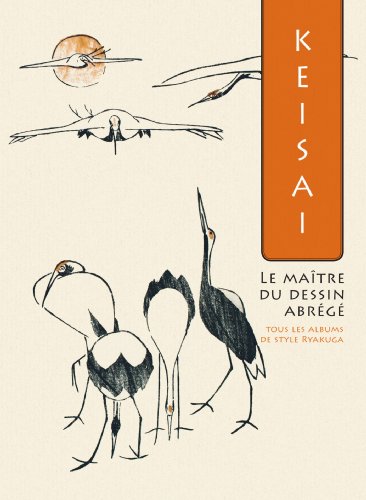 couverture de : Keisai : Le ma&icirc;tre du dessin abr&eacute;g&eacute;