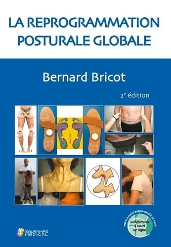 Reprogrammation Posturale Globale 2ed, Bernard Bricot les Prix d