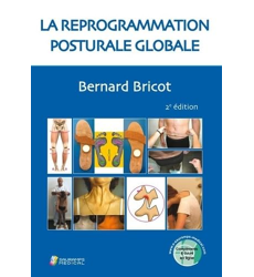 Reprogrammation Posturale Globale 2ed, Bernard Bricot les Prix d