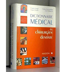 Dictionnaire médical du chirurgien dentiste, Patrick Girard les