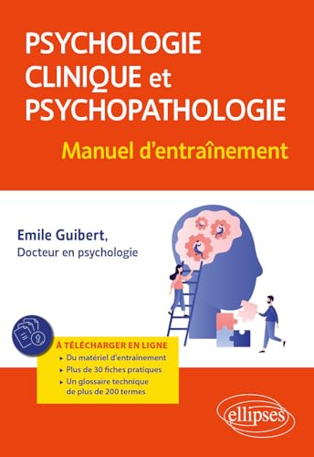 Manuel De Psychologie Et De Psychopathologie Clinique Générale