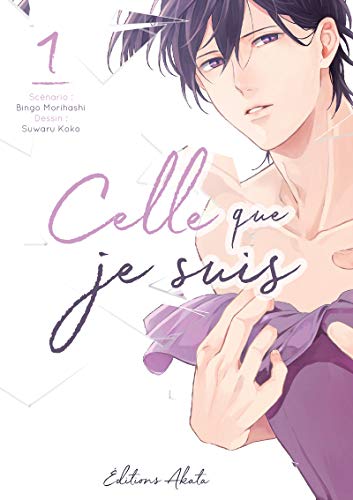 Celle que je suis - Tome 1 (1) Bingo Morihashi - les Prix d'Occasion ou