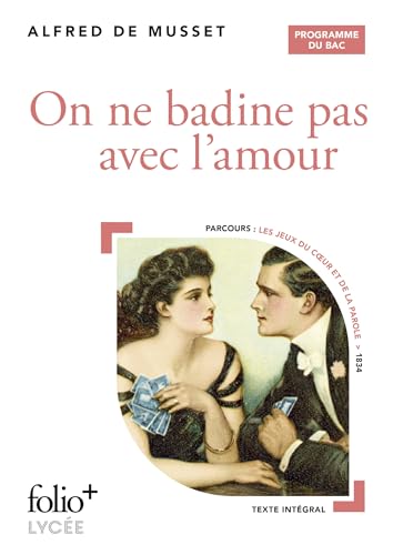 On ne badine pas avec l'amour - Bac 2026