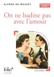 On ne badine pas avec l'amour - Bac 2026