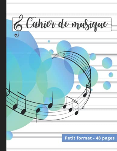 Cahier De Musique Avec Portées Et Annotations Pour La Composition Musicale Solfege Partitions 48 Pages Grand Format A4 21x 29 7 Cm Couverture Brillante