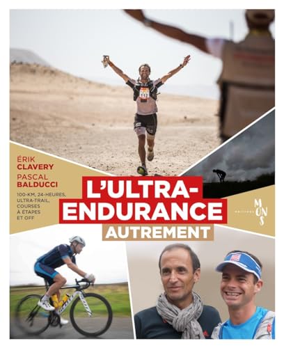 L'ultra-endurance autrement, Erik Clavery les Prix d'Occasion ou