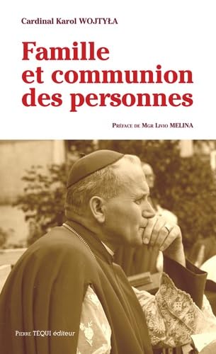 Le personnalisme au service de la famille
