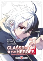 Classroom for Heroes - Vol. 21