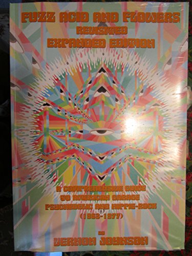 Fuzz Acid and Flowers Revisited - A Comprehensive Guide to Fuzz Acid and Flowers Revisited - A Comprehensive Guide to